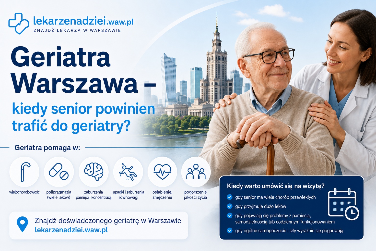 Geriatra Warszawa – kiedy senior powinien trafić do geriatry